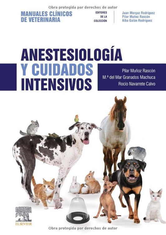 Anestesiología y cuidados intensivos: Manuales clínicos de Veterinaria