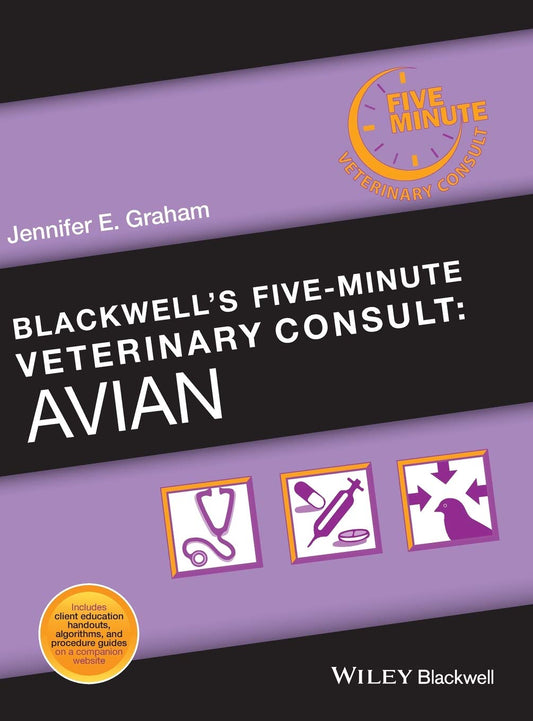 Blackwell's Five-Minute Veterinary Consult: Avian 1st Edition