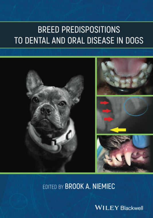 Hereditary Dental and Oral Disease in Dogs 1st Edition