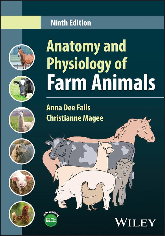 [May 13, 2025] Anatomy and Physiology of Farm Animals 9th Edition