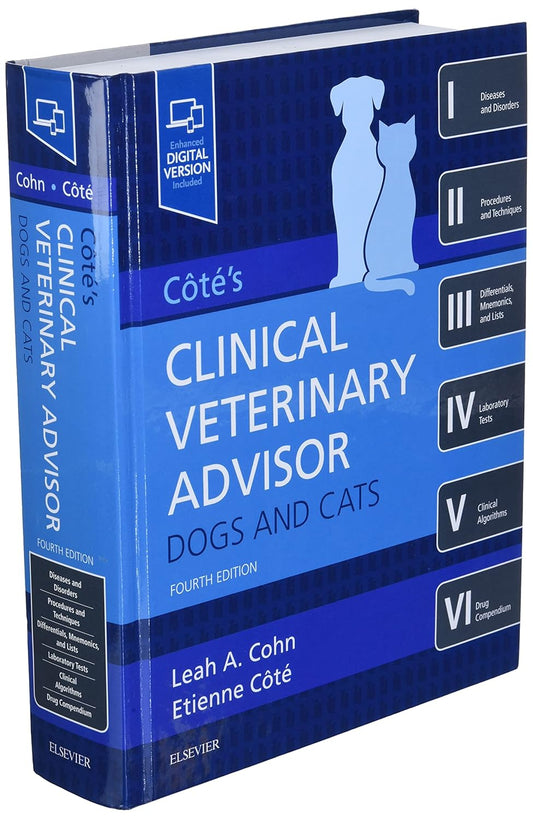 Cote's Clinical Veterinary Advisor: Dogs and Cats 4th Edition