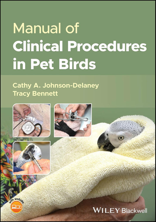 [March 11, 2025] Manual of Clinical Procedures in Pet Birds 1st Edition
