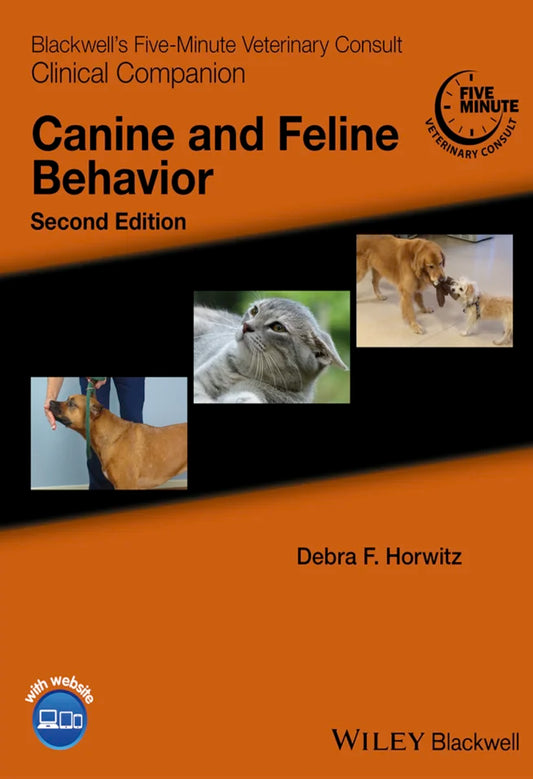 Blackwell's Five-Minute Veterinary Consult Clinical Companion: Canine and Feline Behavior 2nd Edition